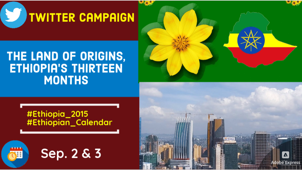 The Land Of Origins, Ethiopia’s Thirteen Months! – Ethiopian Truth Media